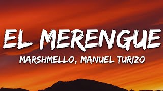 Playlist |  Marshmello, Manuel Turizo - El Merengue (Letra/Lyrics)  | Vibe Song