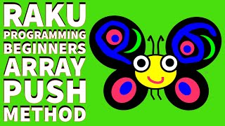 Raku Programming Tutorial: Array Push Method 2024