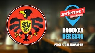 SV49 Folge 4: Das Klopapier - Dodokay