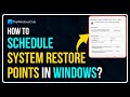 How to schedule system restore points in windows