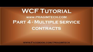 Part 4 WCF service implementing multiple service contracts