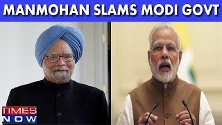 Manmohan Singh Slams Modi Govt, Says Demonetisation And GST Broke Back Of Small Business