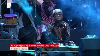 Ki Ageng Ganjur Feat Dwiki Dharmawan - A Night At Murcia