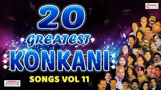 Top 20 Greatest Konkani Songs Vol 11 | Superhit Konkani Songs