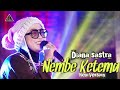 NEMBE KETEMU | DIANA SASTRA | VERSION DLS LIVE MUSIC