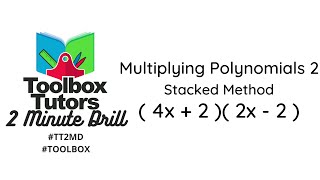 Multiplying Polynomials 🛠️ Example Problem 3 🛠️ Stacked Method 🛠️