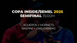 COPA INSIDE 2025 SEMINIFAL/ FINAL