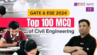 Top 100 MCQs of Civil Engineering | GATE & UPSC ESE 2024 Civil Engineering (CE) Exam Preparation