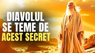 SECRETUL SPIRITUAL PE CARE ALEȘII LUI DUMNEZEU TREBUIE SĂ-L ȘTIE DESPRE DIAVOL