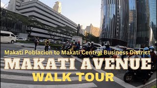 PH 🇵🇭 Makati Poblacion to Makati Central Business District / MAKATI AVENUE / Walk Tour.