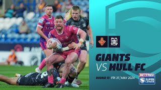 Highlights | Huddersfield Giants v Hull FC | 2024 Betfred Super League, Round 13