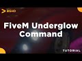 FiveM Underglow Command - FiveM Resource Install/Overview