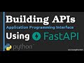 Building Web APIs Using FastAPI