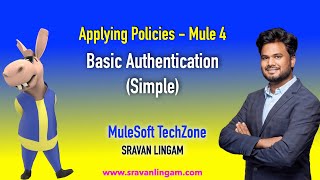 Mule 4 - Basic Authentication Simple | API Manager | #mule4 #mulesofttechzone #mulesoft