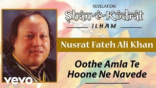 Oothe Amla Te Hoone Ne Navede - Nusrat Fateh Ali Khan | Official Audio Song