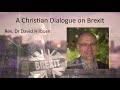 brexit – a christian perspective romans 13 1 7 u0026 1 timothy 2 1 7 john risbridger