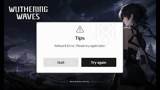 Wuthering Waves Network Error Fix | Try Again Later Problem Solved