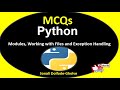 Python MCQs on topic Modules, Working With File and Exception handling Part1