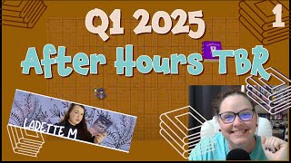 Q1 TBR | After Hours TBR Game | Choosing More Books!