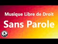 Musique libre de droit sans parole pour montage vidéo YouTube