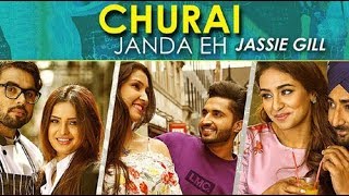 Whatsapp Status Video Song | CHURAI JANDA EH | Jassi Gill | High End Yaariyan