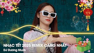 Happy New Year - Mở Nghe Đón Giao Thừa Đêm 29 Tết - LK Nhạc Tết 2025 Remix Nghe Là Thấy Tết Về