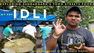 My Fav Idli Stall of Sundargarh ll Healthy Breakfast ll Sundar garh Food Vlog