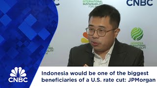 Indonesia would be one of the biggest beneficiaries of a U.S. rate cut: JPMorgan