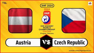 Czech Republic vs Austria | IIHF World Championship 2024 | Ice Hockey Live
