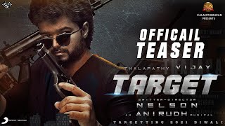 Target Teaser – Thalapathy 65 Title Track | Vijay | Aniruth | Nelson Dililpkumar | Sun Pictures
