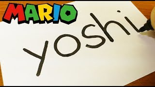 How to turn words YOSHI（Super Mario）into a Cartoon - doodle art on paper