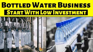 Bottled Water Business With Low Investment || How to Start