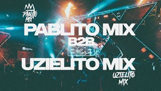 PABLITO MIX B2B UZIELITO MIX @ EDC MEXICO 2019