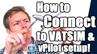 ✈️🌎 vPilot 설정 및 VATSIM 연결 방법 + 모델 매칭! [VATSIM 튜토리얼 2017 - #3]