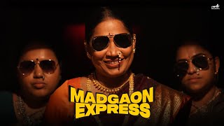 Meet Kanchan Kombdi | Chhaya Kadam | Madgaon Express