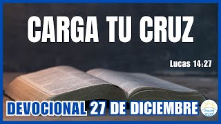 📖DEVOCIONAL DE HOY 27 DE DICIEMBRE: \