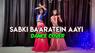 Sabki Baaratein Aayi | Zaara Yesmin | Parth Samthaan | Dev Negi, Seepi Jha | Dance Cover