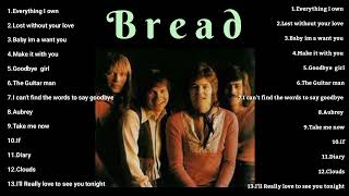 Best of Bread The Best of Bread - Nonstop Playlist - Greatest Hits, Full Album