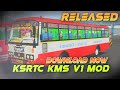 🎊KSRTC KMS V1 MOD RELEASED 🔰 DOWNLOAD NOW 🔰 #bussid #bussimulatorindonesia #bussidmod