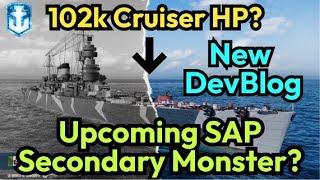 A Cruiser With More Than 100k HP? | New Ships Devblog Explained | World of Warships