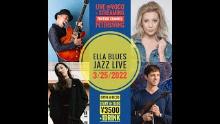 ELLA BLUES JAZZ LIVE at VOCO