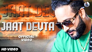 Jaat Devta ( Official Video ) | Totaram Sondhiya | Latest Haryanvi Song Haryanavi 2023 | Jaat Song