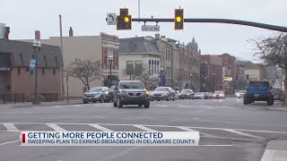 $5 million project will expand internet access in Delaware County