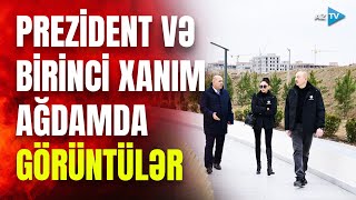 Prezident İlham Əliyev və birinci xanım Qarabağda - SON DƏQİQƏ MƏLUMATLARINI ÇATDIRIRIQ