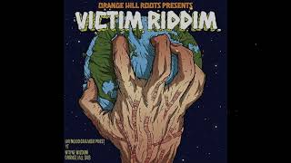 Victim Riddim - Reggae Instrumental (Version) - Prod by Orange Hill Roots (2018)