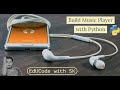 Python Projects | Build a Music Player with Python #developmusicplayer