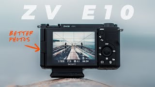 Sony ZV E10: 5 Tips For BETTER Photography