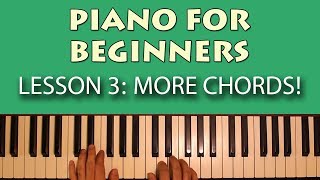Piano Lessons for Beginners: Part 3 - More important chords you should know