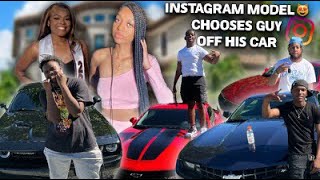 2 Instagram Baddies Choose Their Boyfriend Off Their Car Pt.2! 😱😍