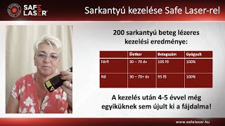 Sarkantyú kezelése Safe Laser készülékkel